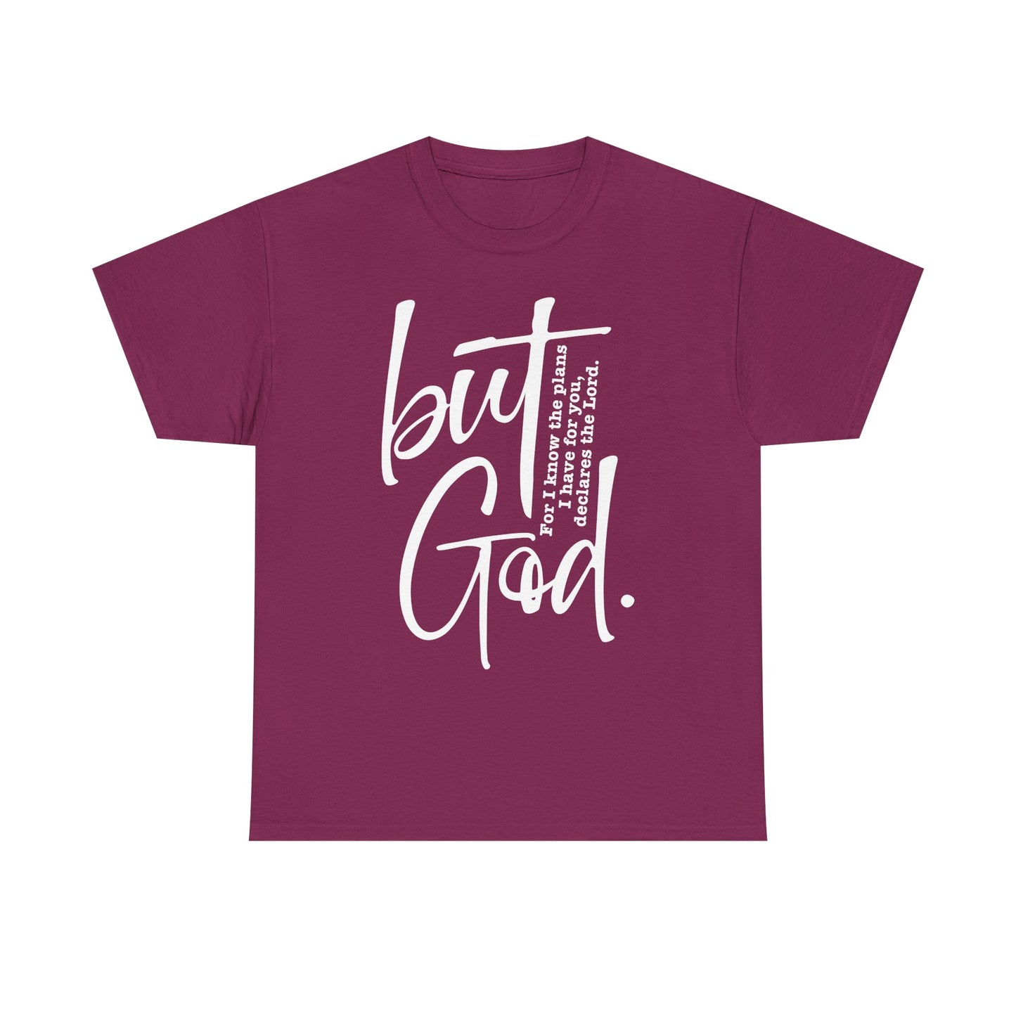 The “But God” Statement Tee