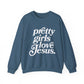 Pretty Girls Crewneck Sweatshirt