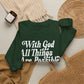 All Things Crewneck Sweatshirt
