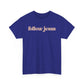 Follow Jesus Unisex  Cotton Tee