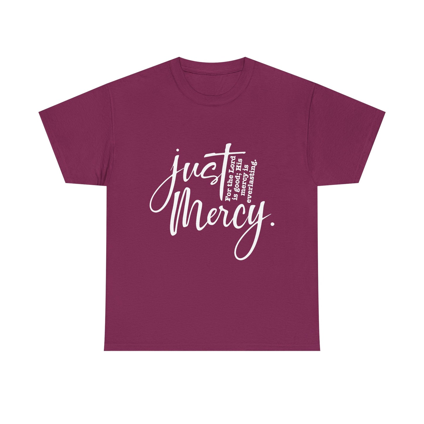 Just His Mercy Tee