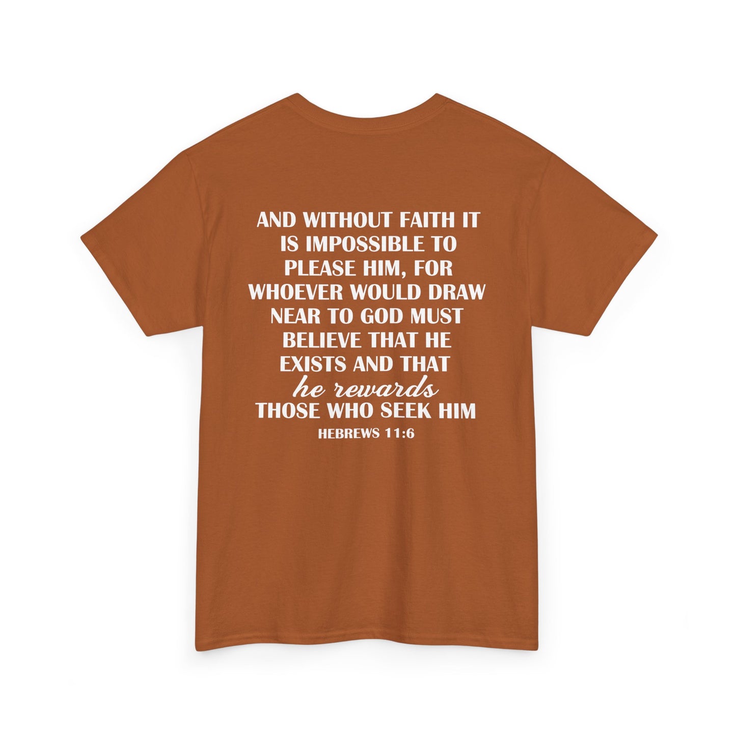 Hebrews 11:6 Statement Tee