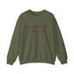 That Sounds Like A Man's Job Crewneck