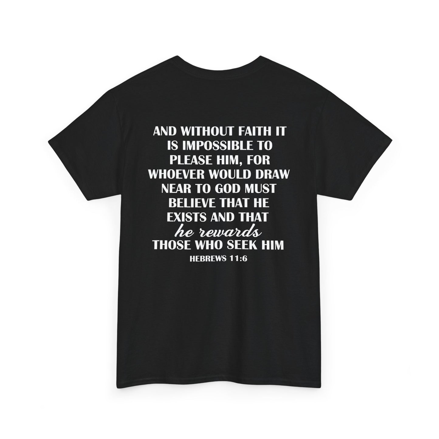 Hebrews 11:6 Statement Tee