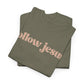 Follow Jesus Unisex  Cotton Tee