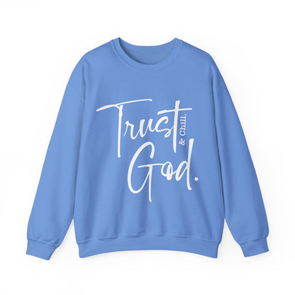 Trust God & Chill Unisex Crewneck