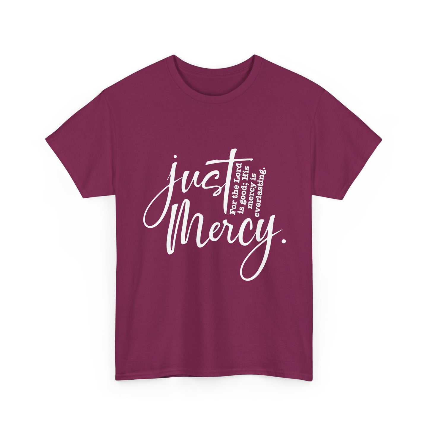 Just His Mercy Tee