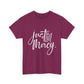 Just His Mercy Tee