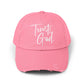 Trust God and Chill" Distressed Dad Hat