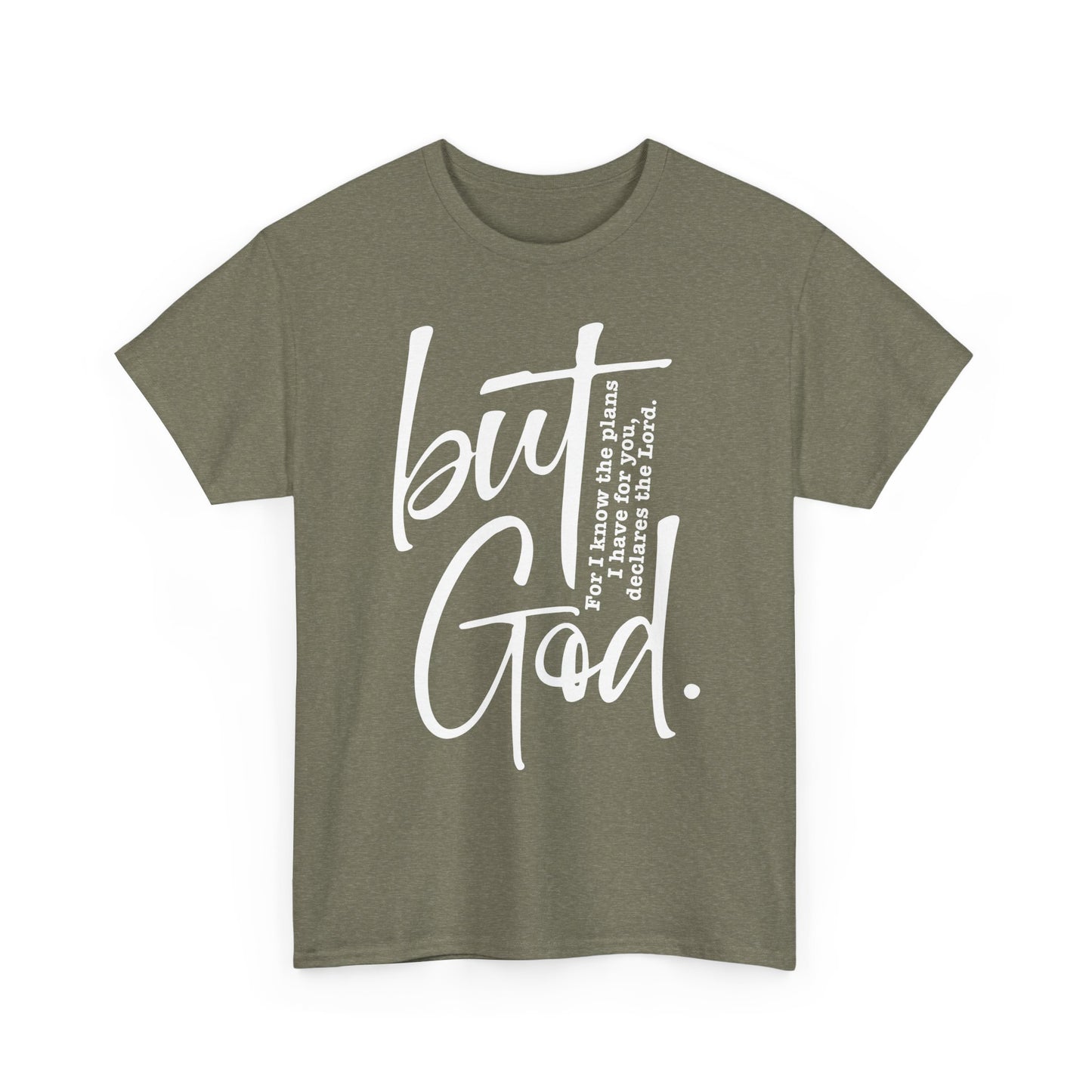 The “But God” Statement Tee