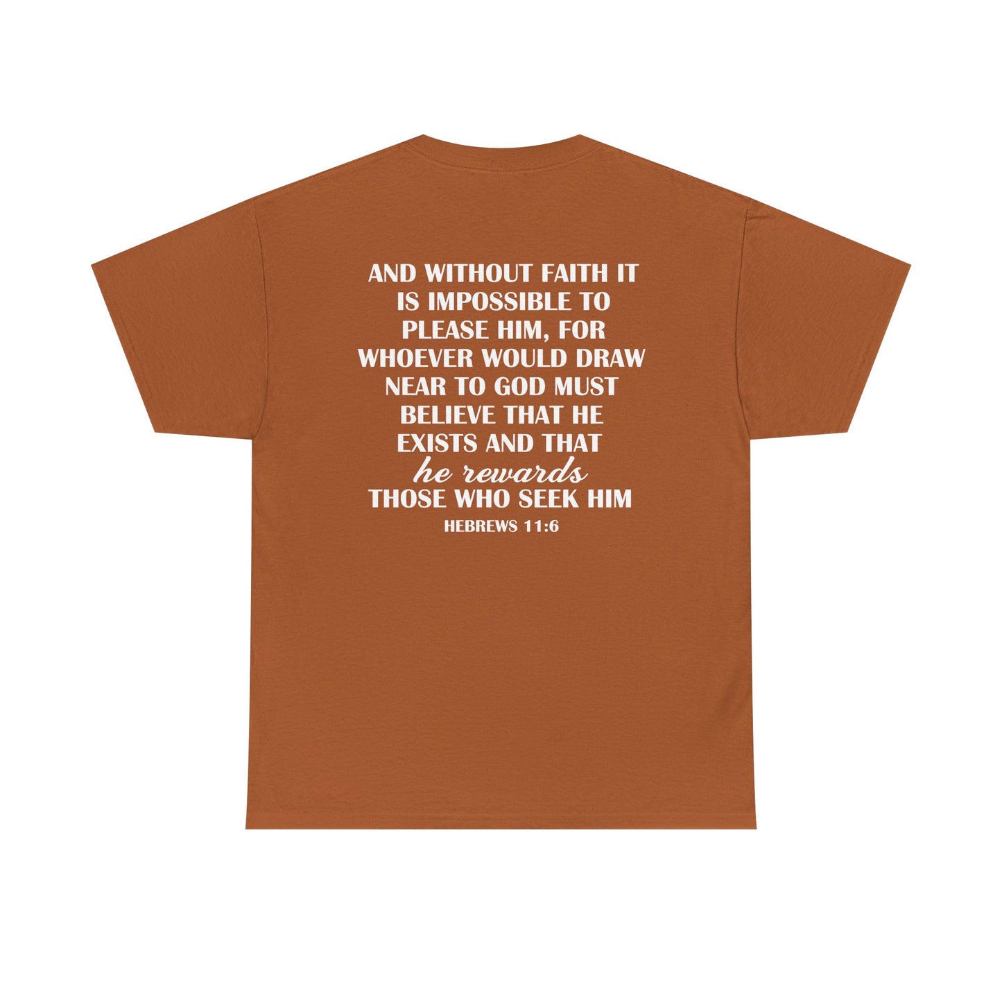 Hebrews 11:6 Statement Tee