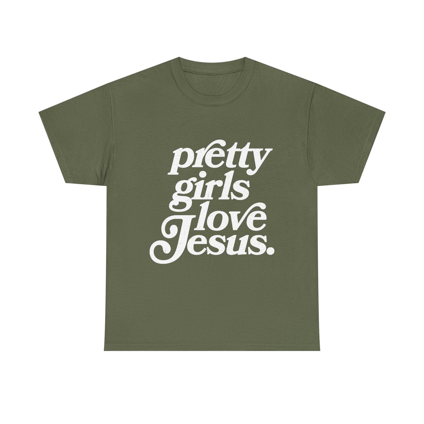 Pretty Girls Love Jesus (White)