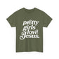 Pretty Girls Love Jesus (White)
