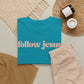 Follow Jesus Unisex  Cotton Tee