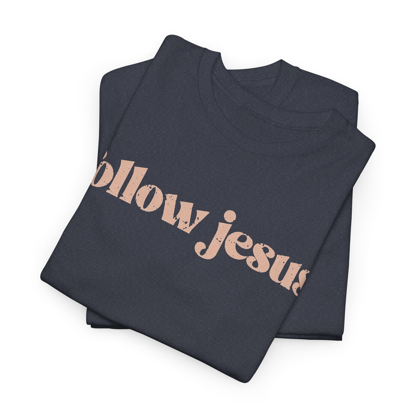 Follow Jesus Unisex  Cotton Tee