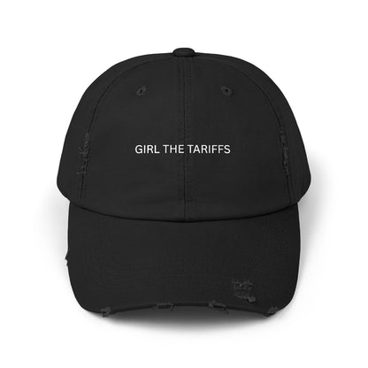 Girl The Tariffs Unisex Distressed Cap