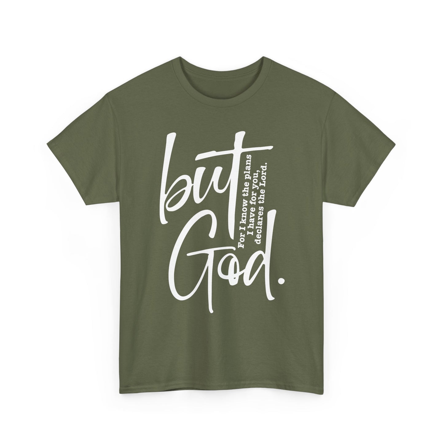 The “But God” Statement Tee