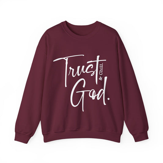 Trust God & Chill Unisex Crewneck