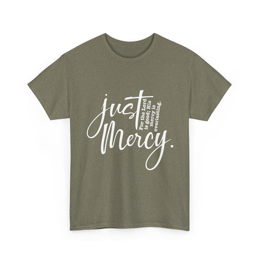 Just His Mercy Tee