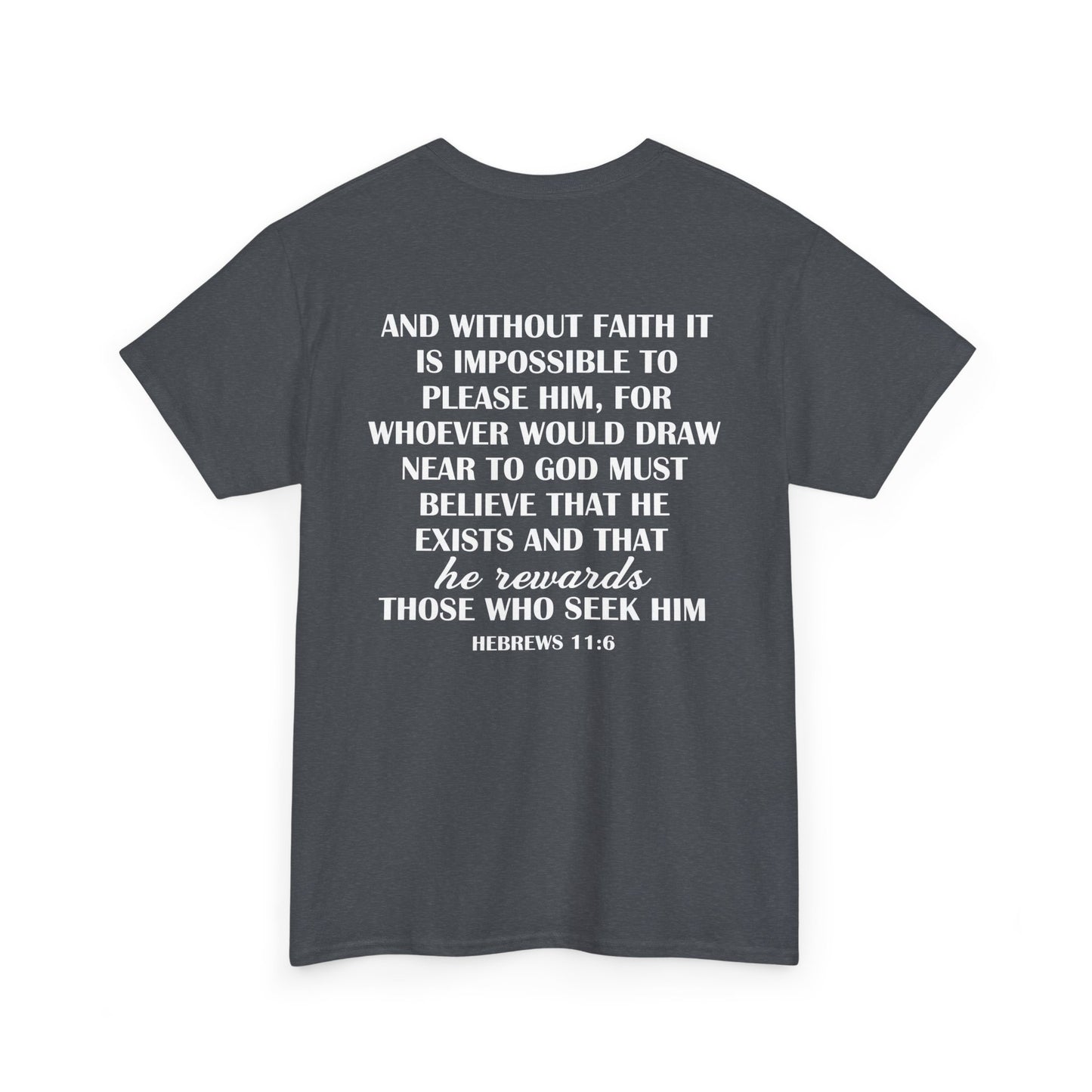 Hebrews 11:6 Statement Tee