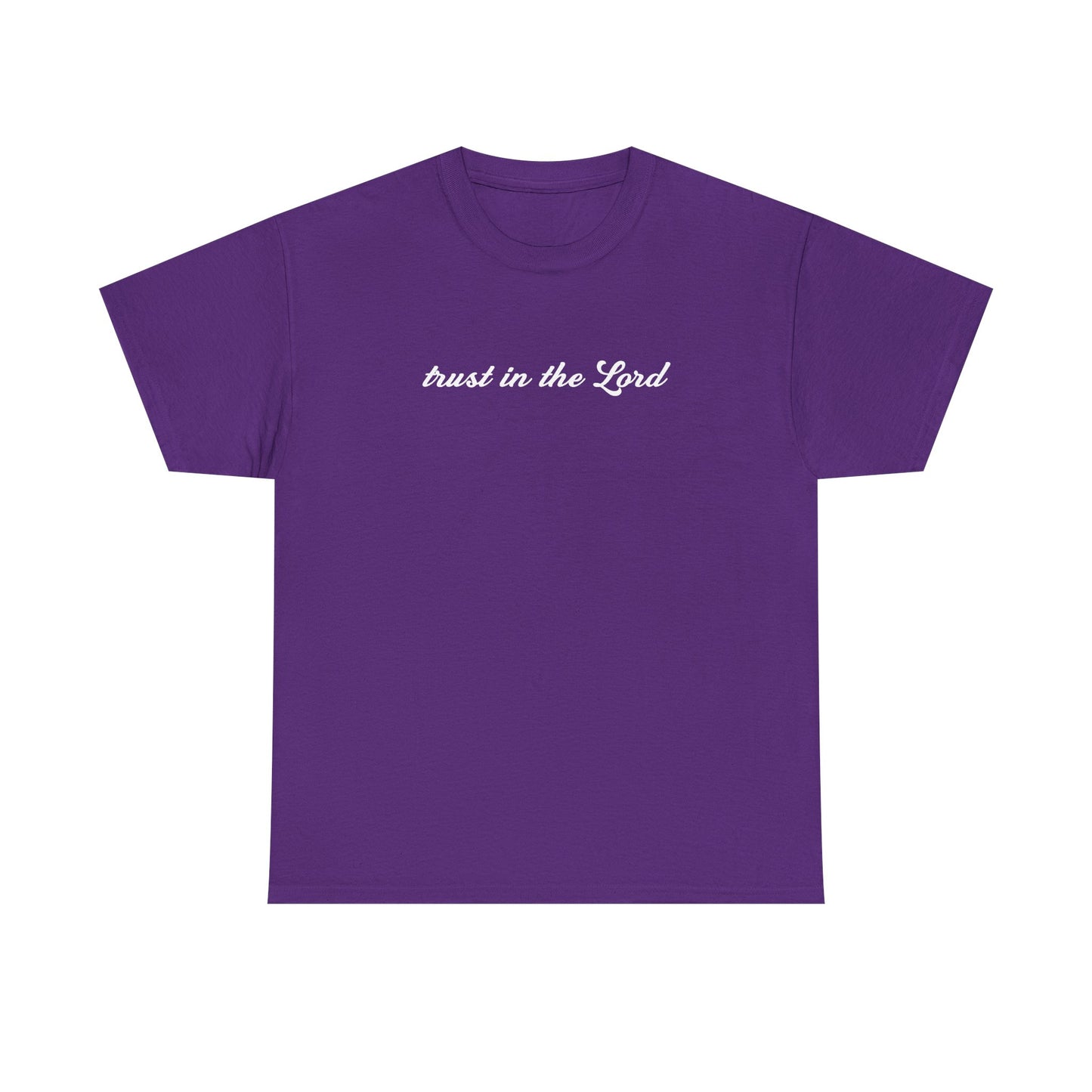 Trust In The Lord Tee