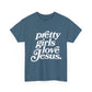 Pretty Girls Love Jesus (White)