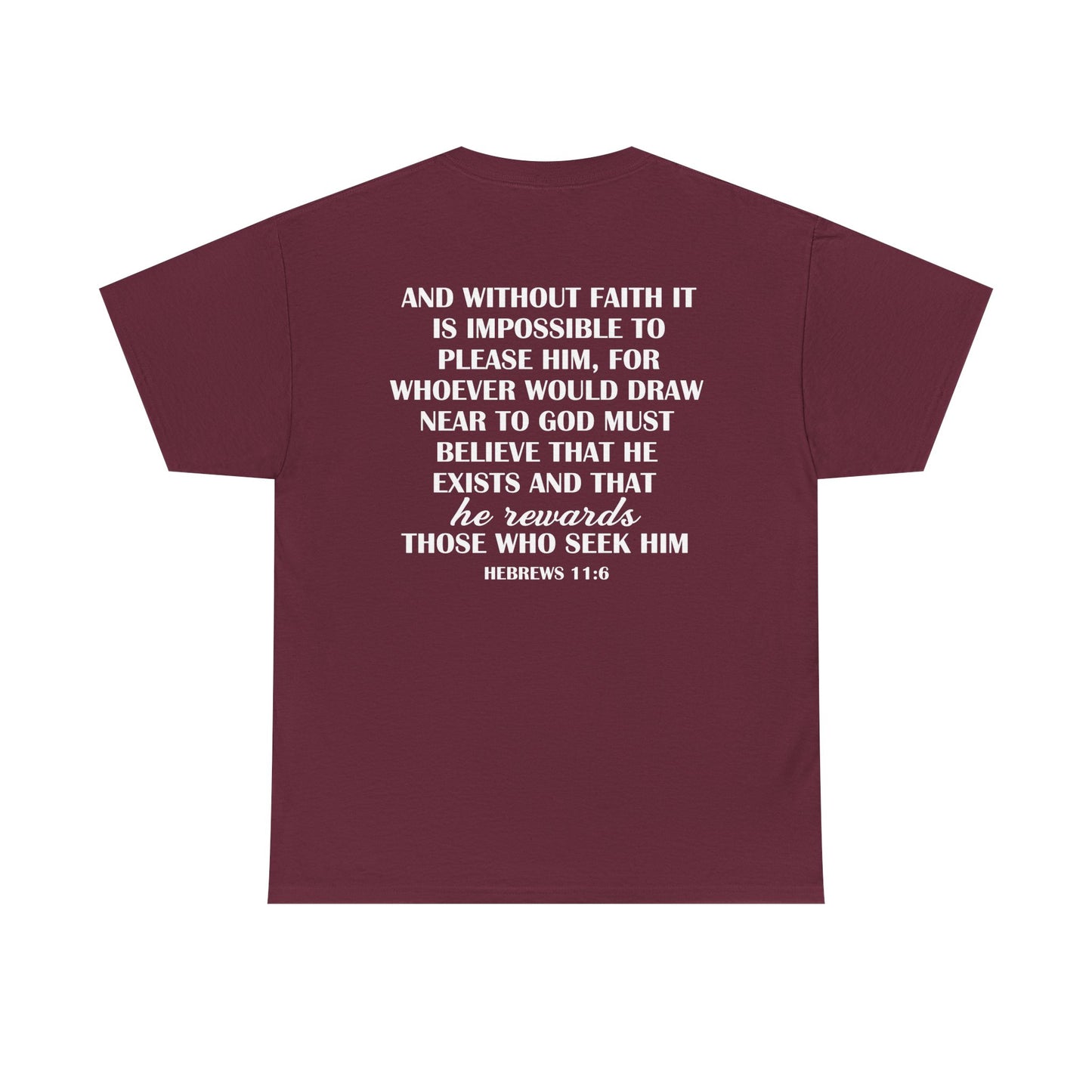 Hebrews 11:6 Statement Tee