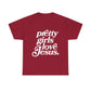 Pretty Girls Love Jesus (White)