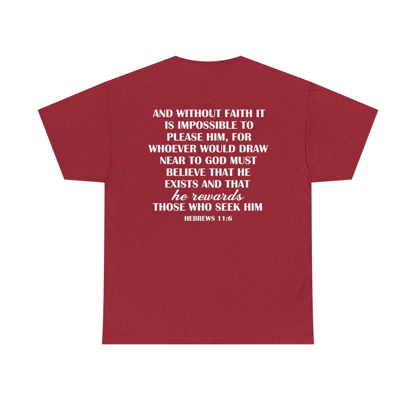 Hebrews 11:6 Statement Tee