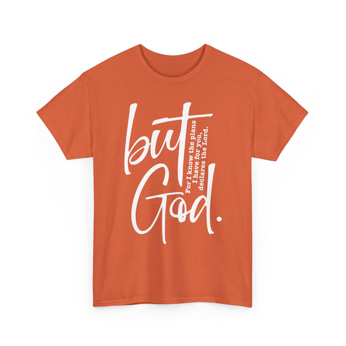 The “But God” Statement Tee
