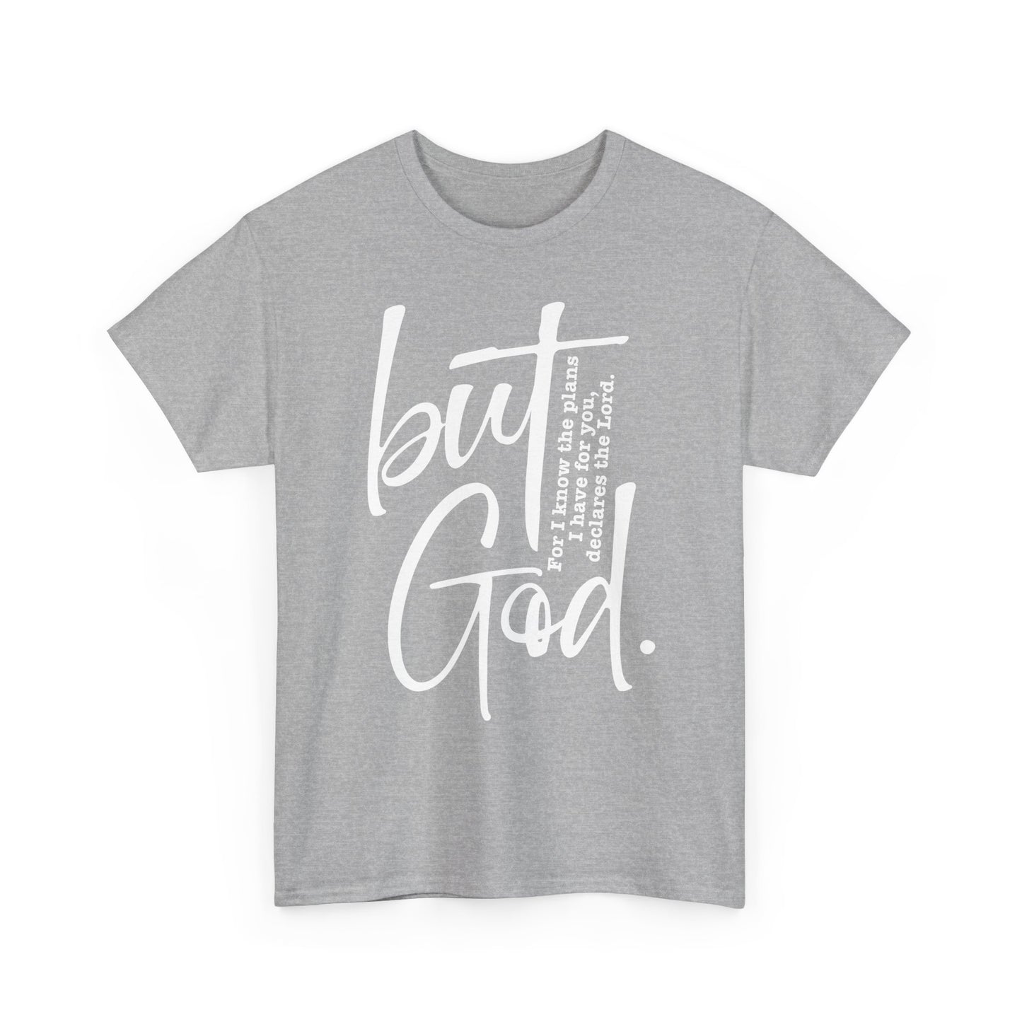 The “But God” Statement Tee