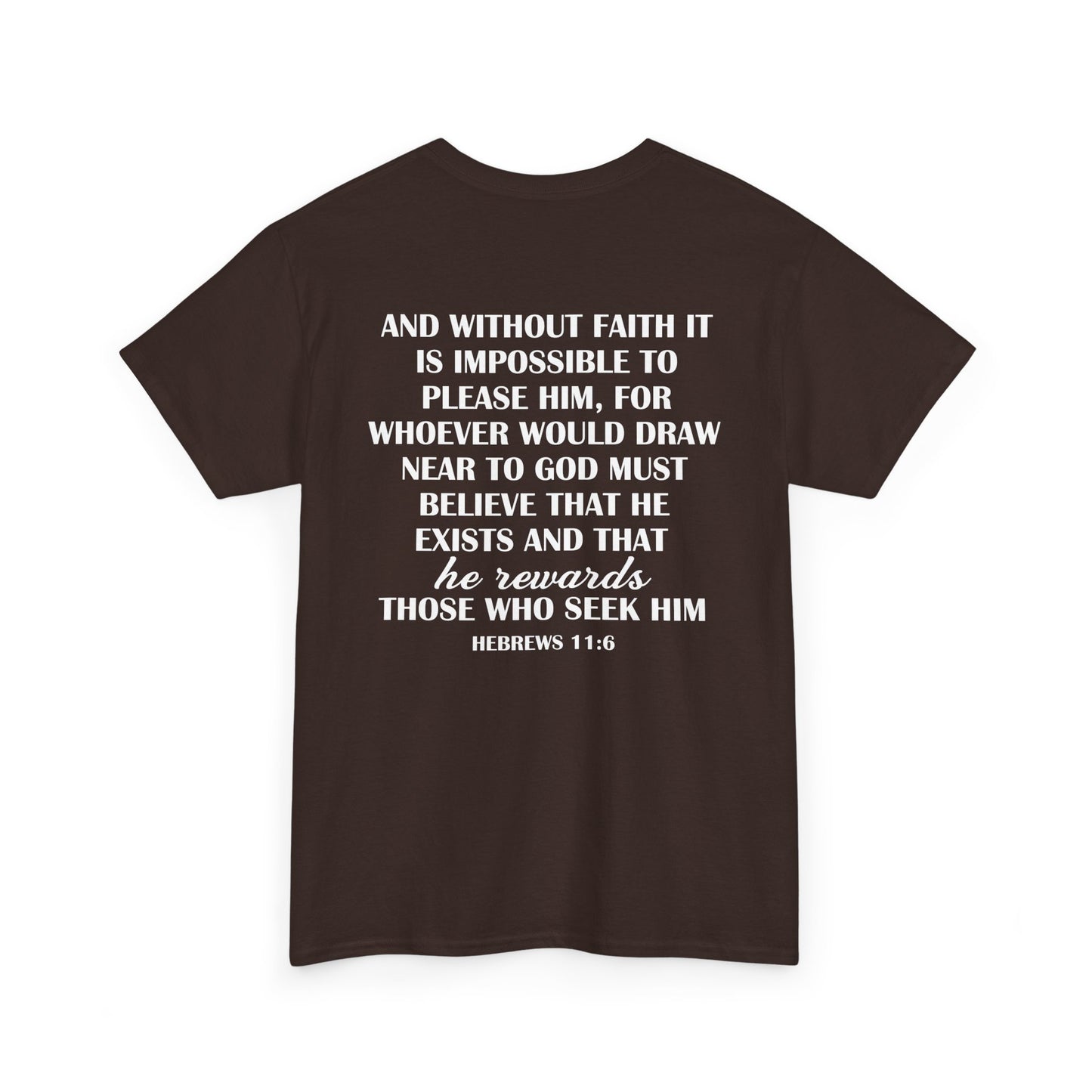 Hebrews 11:6 Statement Tee