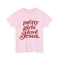 Pretty Girls Love Jesus (red)
