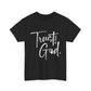 Trust God & Chill Tee
