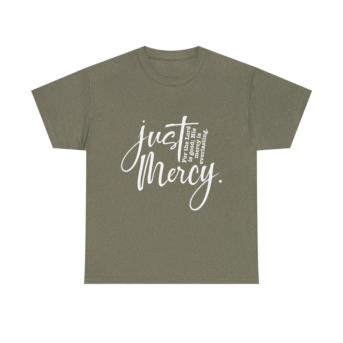 Just His Mercy Tee