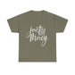 Just His Mercy Tee