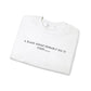 A Black Woman Probably Did It First Unisex Crewneck