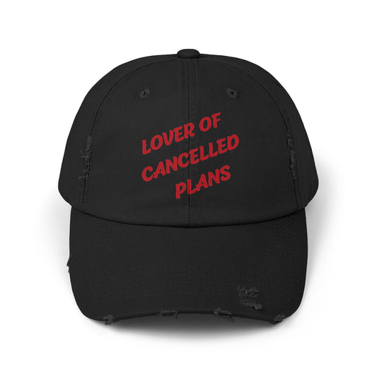 Lover of Cancelled Plans Dad Hat