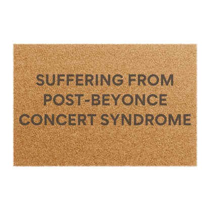 ✨ **Suffering From Post-Beyoncé Concert Doormat** ✨