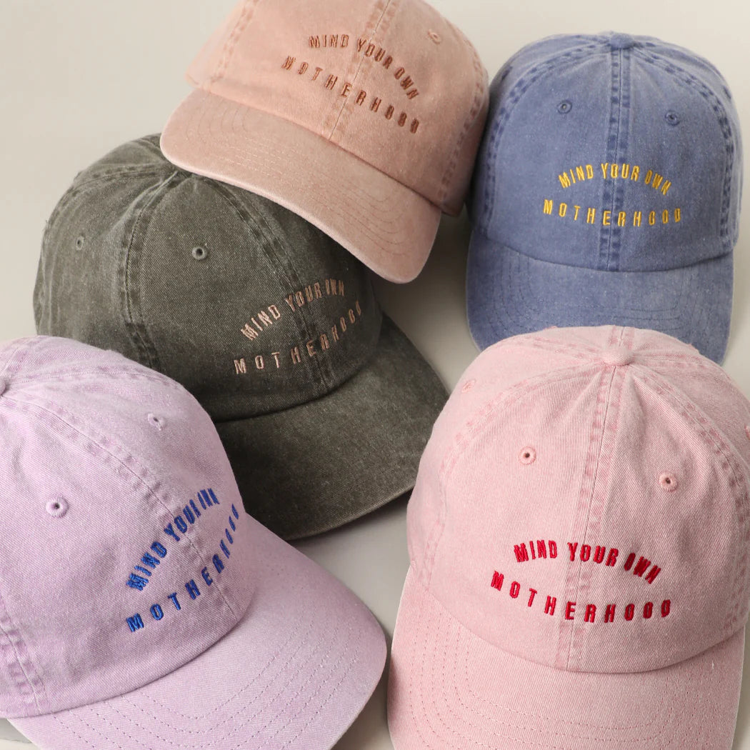 MIND YOUR OWN MOTHERHOOD Baseball Hat