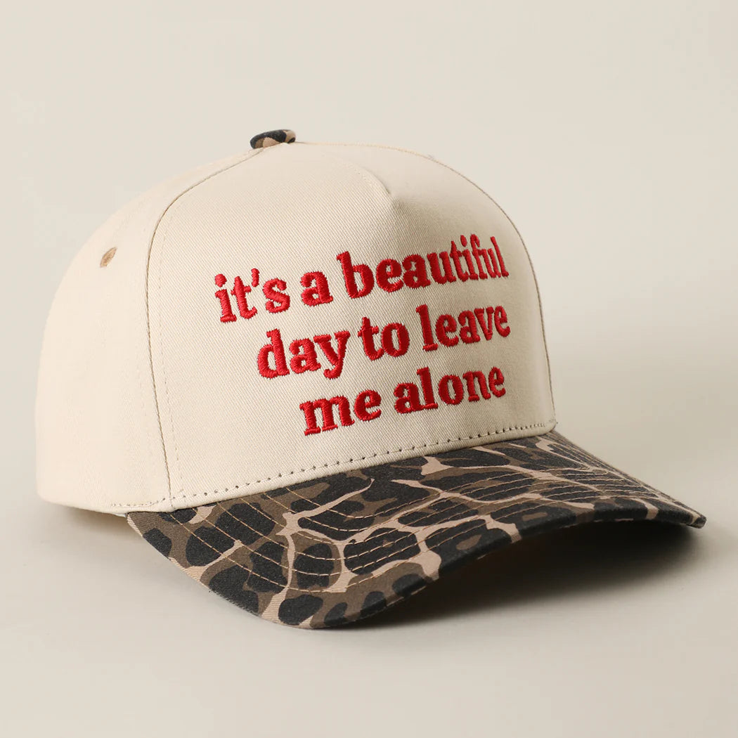 It's a Beautiful Day to Leave Me Alone Trucker Hat