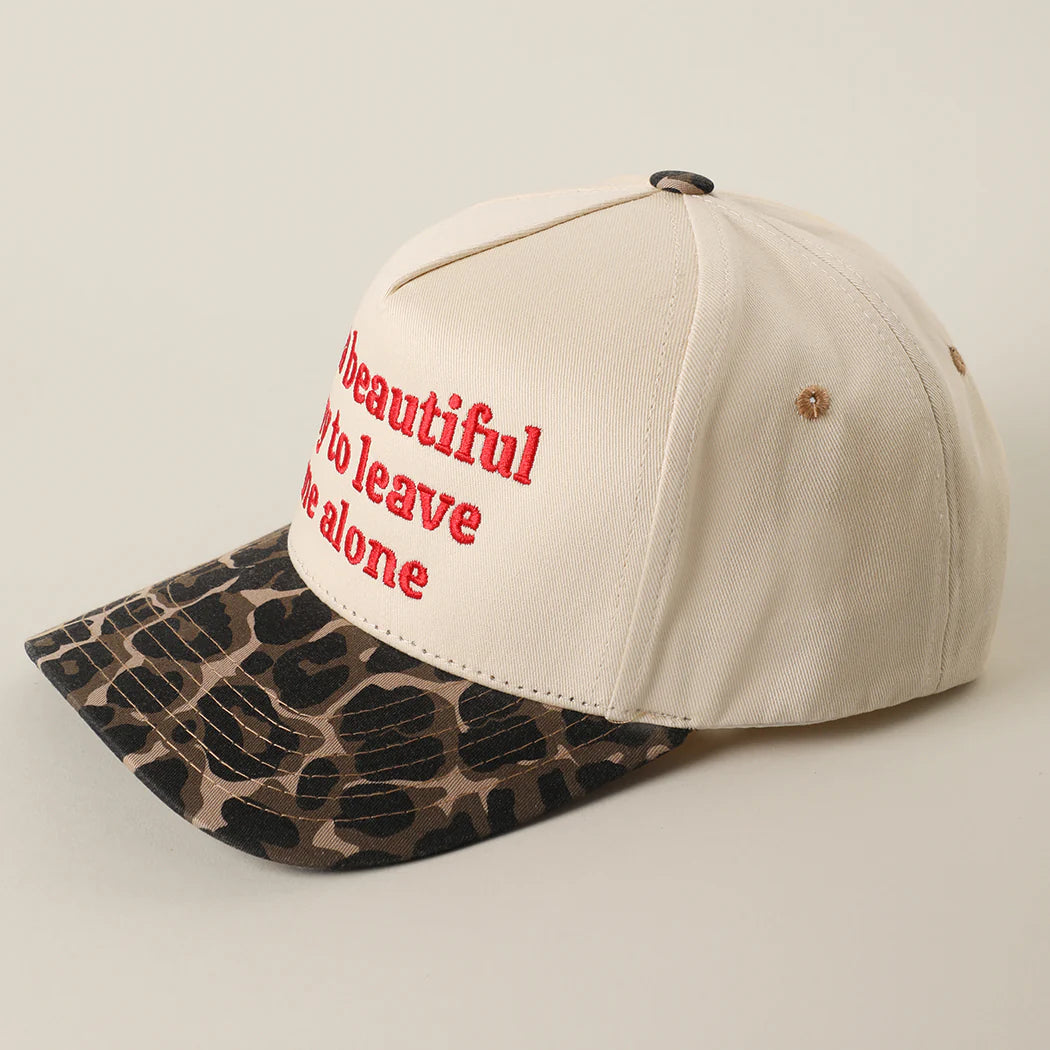 It's a Beautiful Day to Leave Me Alone Trucker Hat
