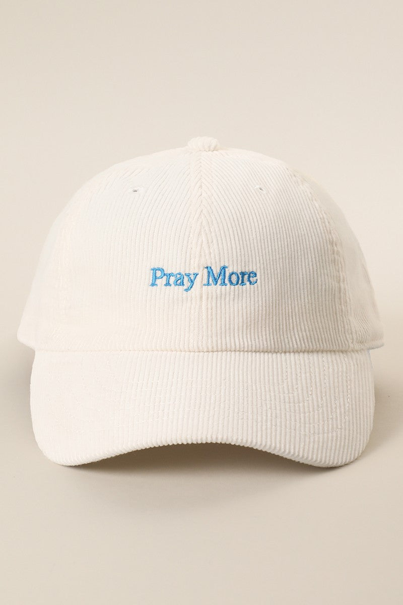 Pray More Embroidered Corduroy Hat