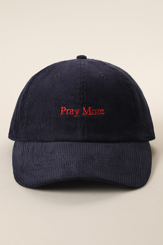 Pray More Embroidered Corduroy Hat