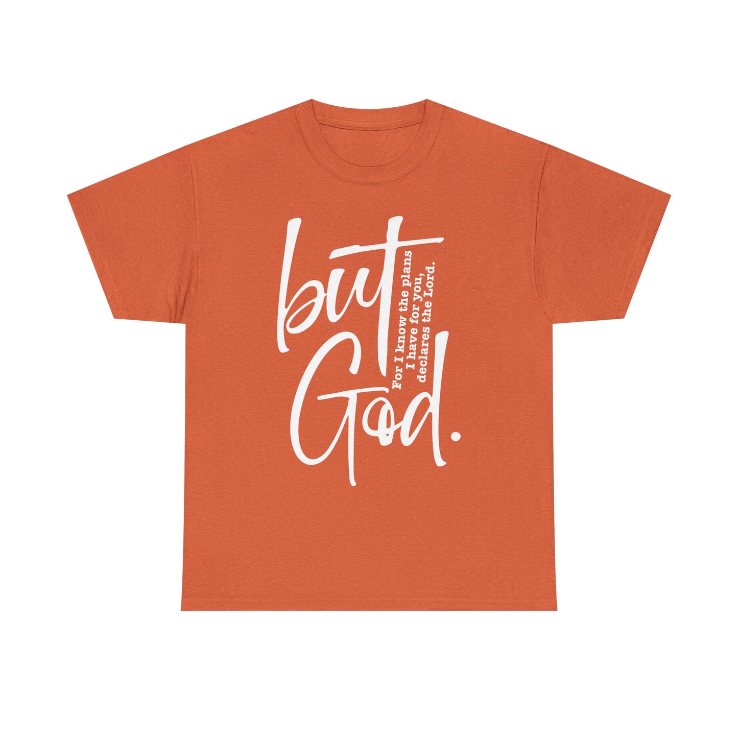 The “But God” Statement Tee