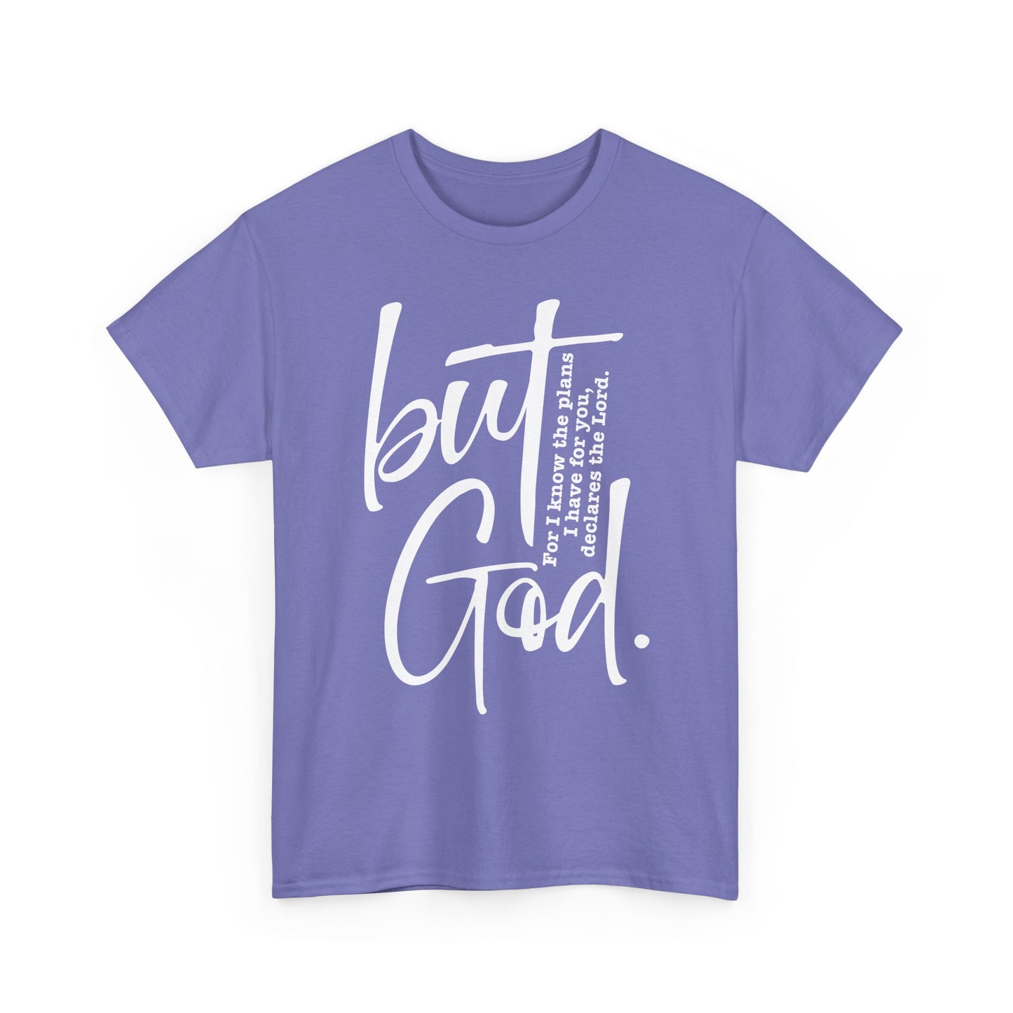 The “But God” Statement Tee