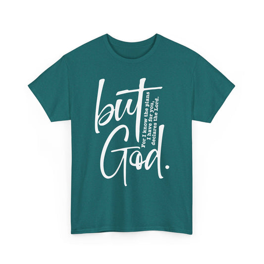 The “But God” Statement Tee