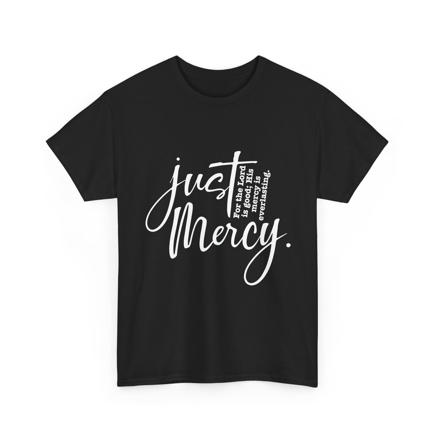 Just His Mercy Tee