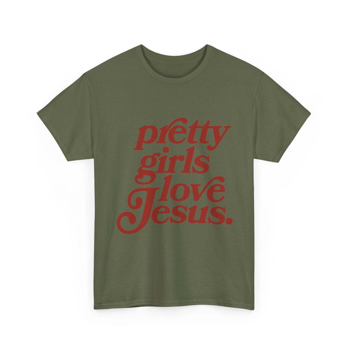 Pretty Girls Love Jesus (red)