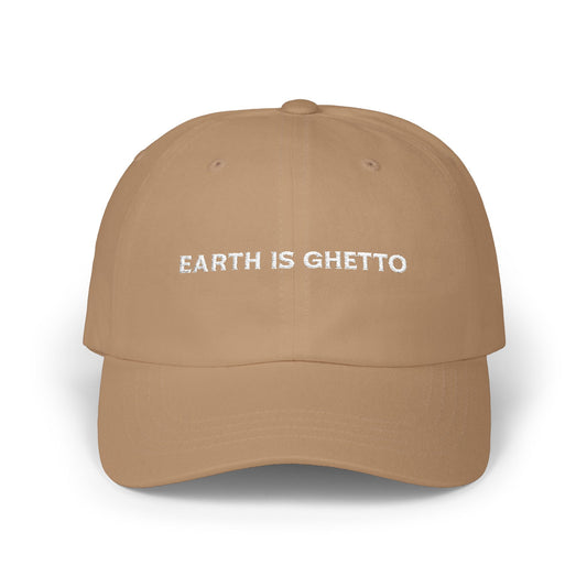 EARTH IS GHETTO DAD HAT